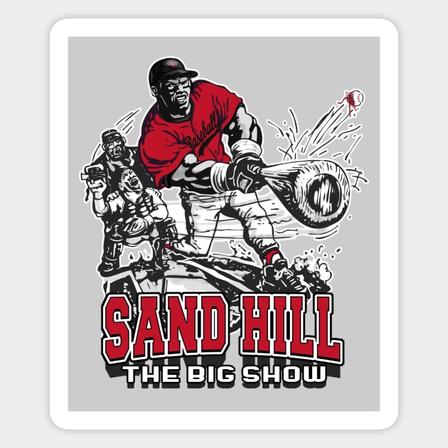 Sand Hill Big Stick Baseball Slugger Magnet by MudgeSportswear